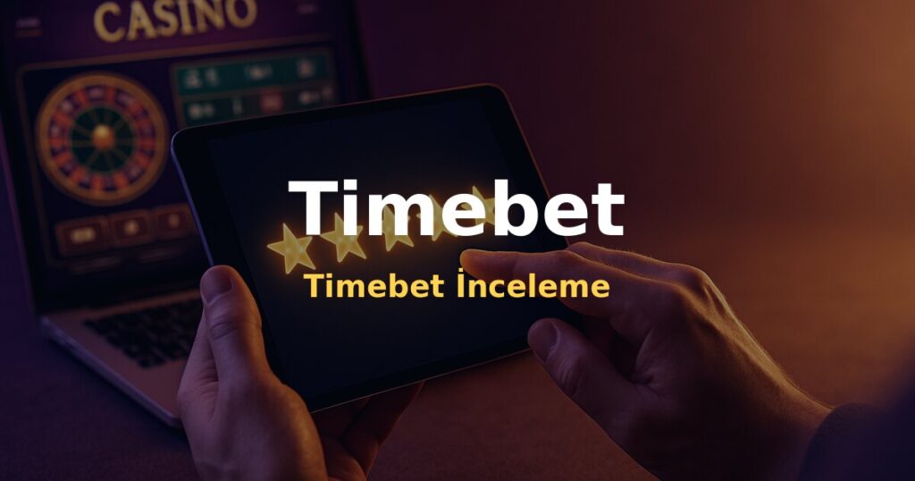 Timebet İnceleme - Timebet